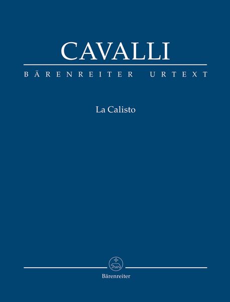 La Calisto : Dramma Per Music In Three Acts / edited by Alvaro Torrente.