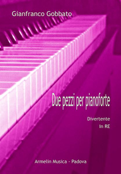 Due Pezzi Per Pianoforte.