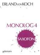 Monolog 4 : For Saxophone.
