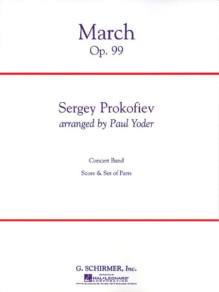 March, Op. 99 : For Concert Band / arr. by Paul Yoder.