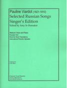 Selected Russian Songs - Singer's Edition : For Medium Voice and Piano / Ed. Amy Jo Hunsaker.