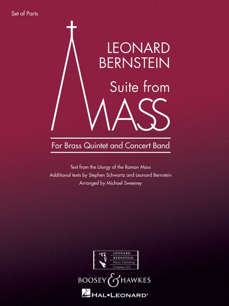 Suite From Mass : For Brass Quintet and Concert Band / arr. by Michael Sweeney.