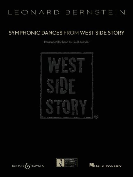 Symphonic Dances From West Side Story : For Concert Band / arr. by Paul Lavender.