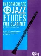 12 Intermediate Jazz Etudes : For Clarinet.