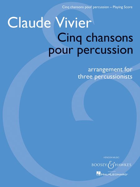 Cinq Chansons : For Percussion (1980) / arranged For Two Or Three Percussionists by David Kent.