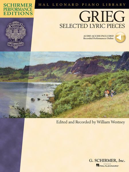 Selected Lyric Pieces : For Piano / edited and Recorded by William Westney.