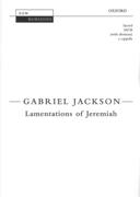 Lamentations Of Jeremiah : For SATB (With Divisions) A Cappella (2012).