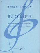 Du Souffle : Pour Quautor De Saxophones.