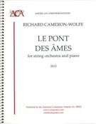 Pont Des Ames : For String Orchestra and Piano (2013).