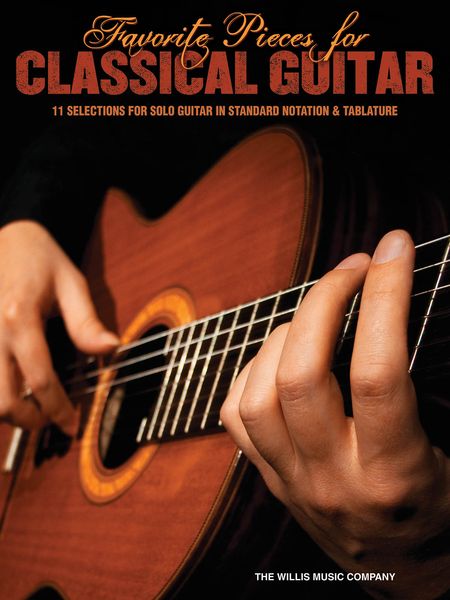 Favorite Pieces For Classical Guitar : 11 Selections For Solo Guitar In Standard Notation & Tab.