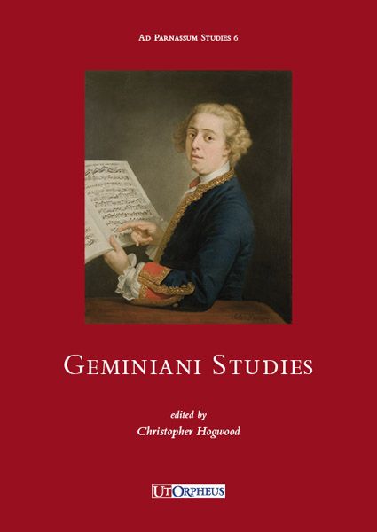 Geminiani Studies / edited by Christopher Hogwood.