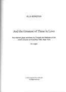 And The Greatest Of These Is Love : For Organ (2012).