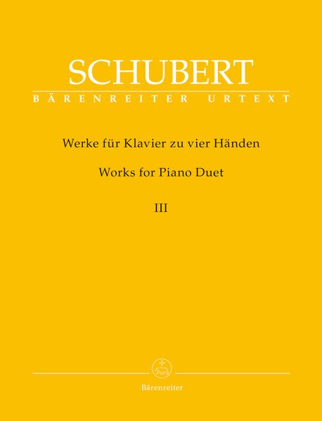 Werke Für Klavier Zu Vier Händen, Band 3 / Ed. Walburga Litschauer and Werner Aderhold.
