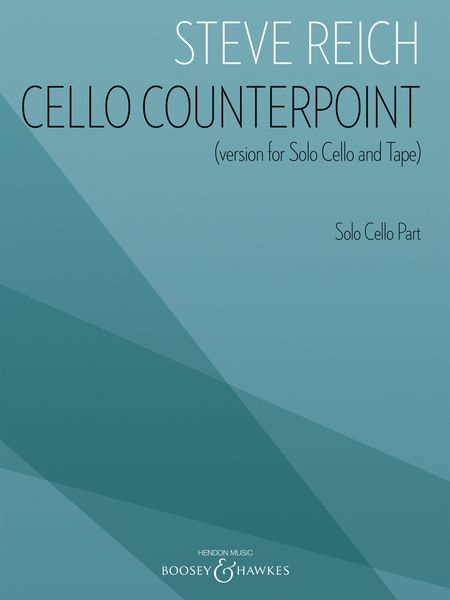 Cello Counterpoint : Version For Solo Cello and Pre-Recorded Tape.