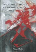 Dimensions Of Energy In Shostakovich's Symphonies.
