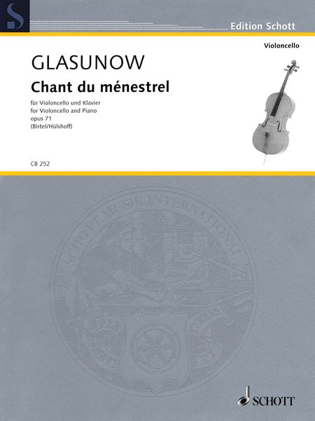 Chant Du Ménestrel, Op. 71 : For Violoncello and Piano / edited by Wolfgang Birtel.