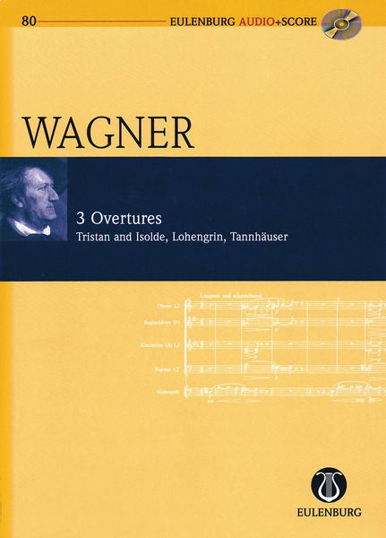 3 Overtures / Ed. Egon Voss, Isolde Vetter, John Deathridge, Klaus Döge and Reinhard Strohm.