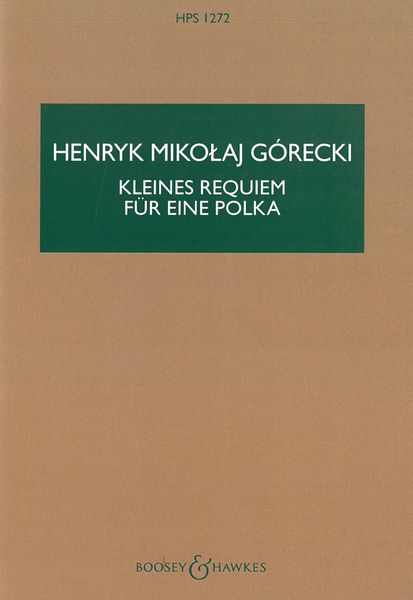 Kleines Requiem Für Eine Polka, Op. 66 : For Piano and 13 Instruments.