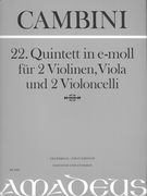 22. Quintett In E-Moll : Für 2 Violinen, Viola und 2 Violoncelli / edited by Yvonne Morgan.