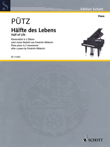 Hälfte Des Lebens = Half of Life : Piano Piece In 2 Movements (1975).