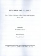 Sparks of Glory : For Violin, Clarinet, Cello Piano and Narrator.