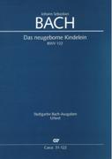 Das Neugeborne Kindelein, BWV 122 : Kantate Zum Sonntag Nach Weihnachten / Ed. Christiane Hausmann.