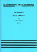 Maya Dances : For SATB (Mixed Chorus) (1979/1992).