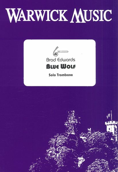Blue Wolf : For Solo Trombone.