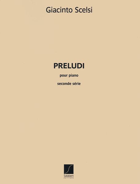 Preludi : Pour Piano - Deuxieme Serie.