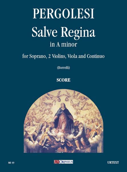 Salve Regina In A Minor : For Soprano, 2 Violins, Viola and Continuo / Ed. Giovanni Borrelli.