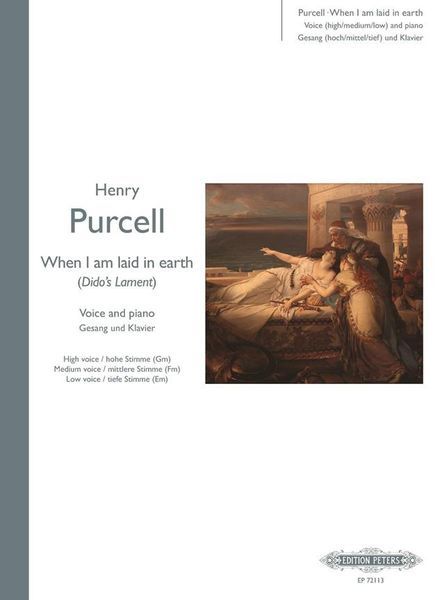 When I Am Laid In Earth (Dido's Lament) : For Voice and Piano.