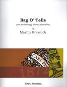 Bag O'Tells (An Archeology Of The Mandolin) : For Mandolin Solo.