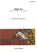 Deja Vu : For Percussion Quartet and Orchestra.