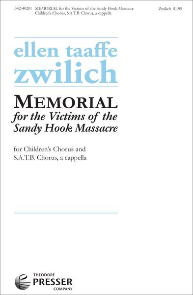 Memorial For The Victims Of The Sandy Hook Massacre : For Children's Chorus and SATB Chorus.