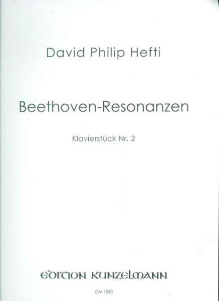 Beethoven-Resonanzen : Klavierstück Nr. 2 (2011).