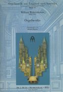 Orgelwerke / edited by Richard Brasier.