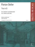 Trio In D : Für 2 Violinen und Violoncello / edited by Peter Erhart.