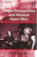 Singer-Songwriters and Musical Open Mics.