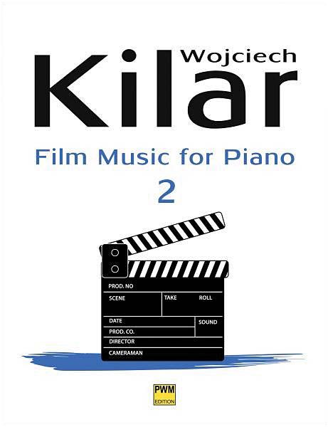 Film Music For Piano, Book 2 / edited by Michal Jakub Papara.