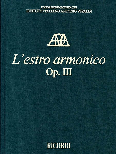L' Estro Armonico, Op. III / edited by Michael Talbot.