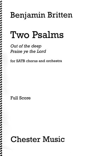 Two Psalms : For SATB Chorus and Orchestra.