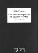 Canciones Sobre Poemas De Eduardo Hurtado : For Voice and Piano.