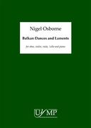 Balkan Dances and Laments : For Quintet [Oboe, Violin, Viola, Violoncello, Piano].