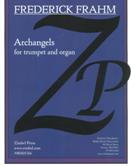 Archangels : For Trumpet and Organ (2011).