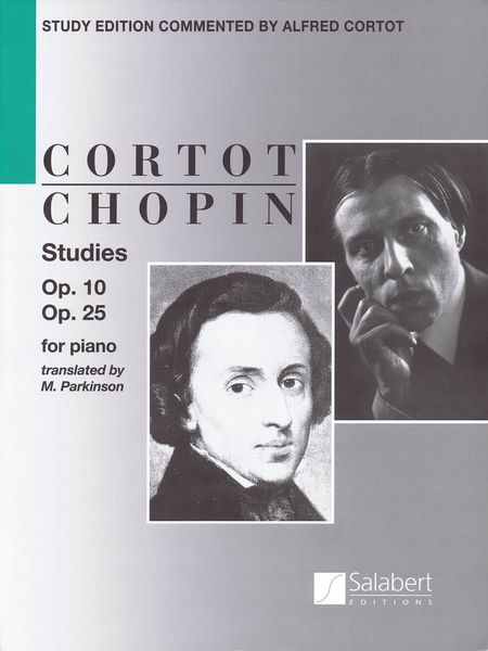 Studies, Op. 10, Op. 25 : For Piano / edited by Alfred Cortot.