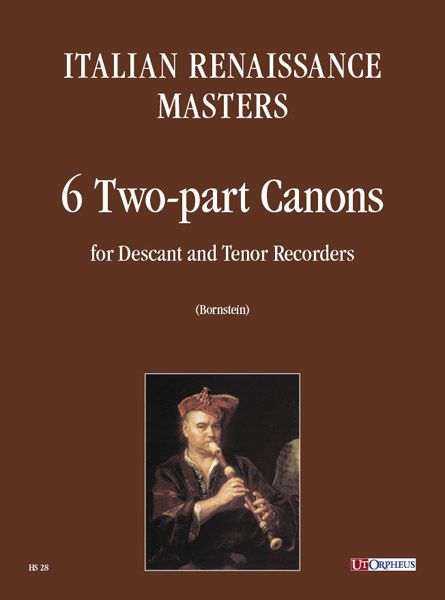 6 Canoni A Due Voci : Per Flauto Dolce Soprano E Tenore.