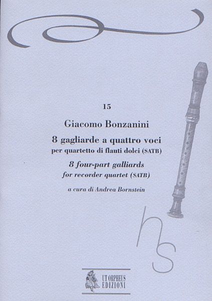 8 Four-Part Gaillards (Venezia 1616) : For Recorder Quartet (Satb)