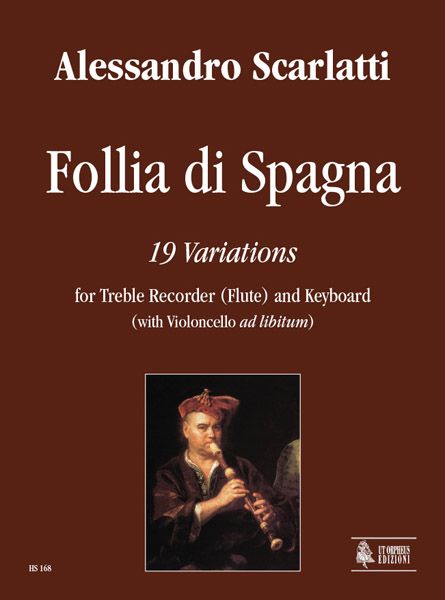 Follia Di Spagna: 19 Variations For Treble Recorder (Flute) and Keyboard (Cello Ad Lib.).