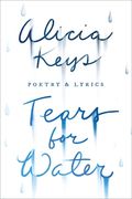 Tears For Water : Songbook Of Poems and Lyrics.
