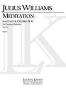 Meditation (1993) From Easter Celebration : For Orchestra.